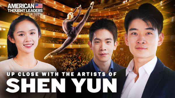 What Is Shen Yun? An Exclusive, Inside Look With Leading Shen Yun Artists