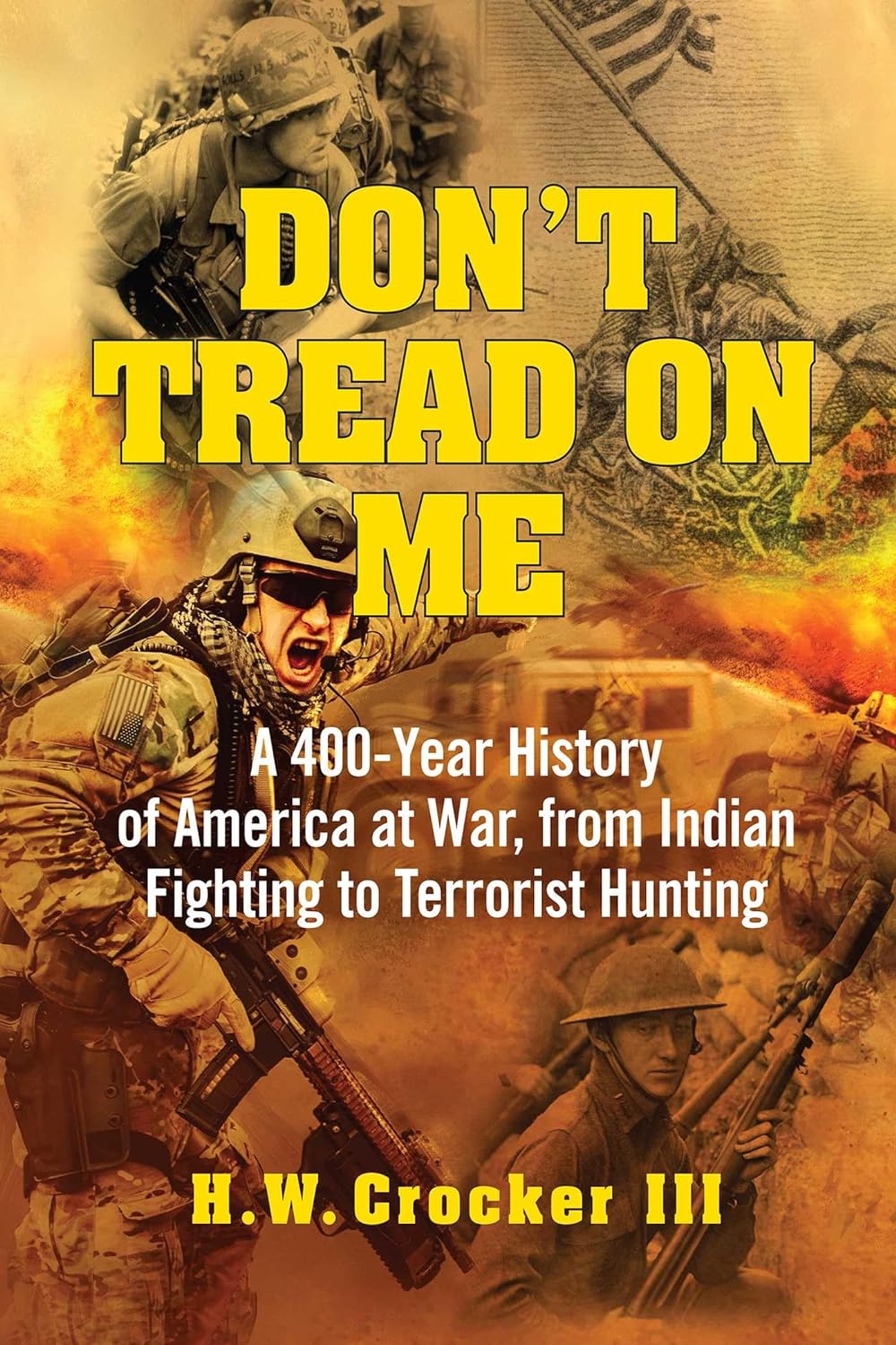 Don't Tread on Me, H. W. Crocker III