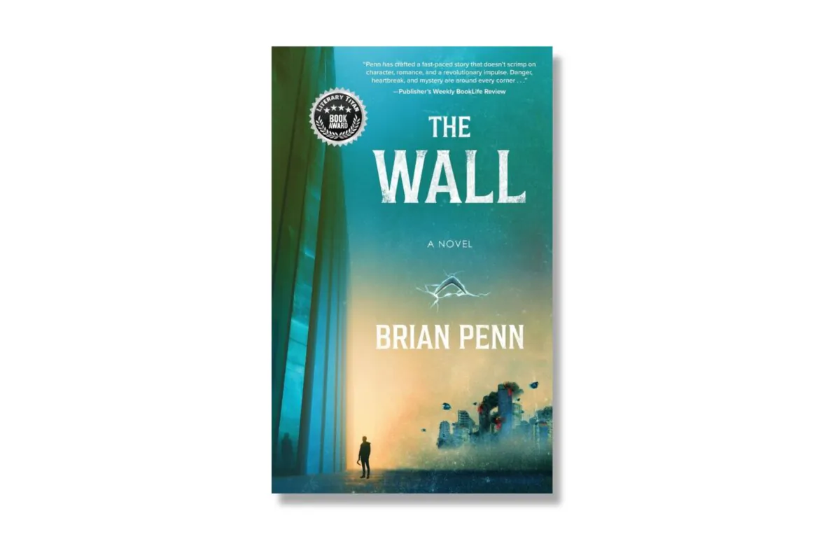"The Wall," by Brian Penn. 
