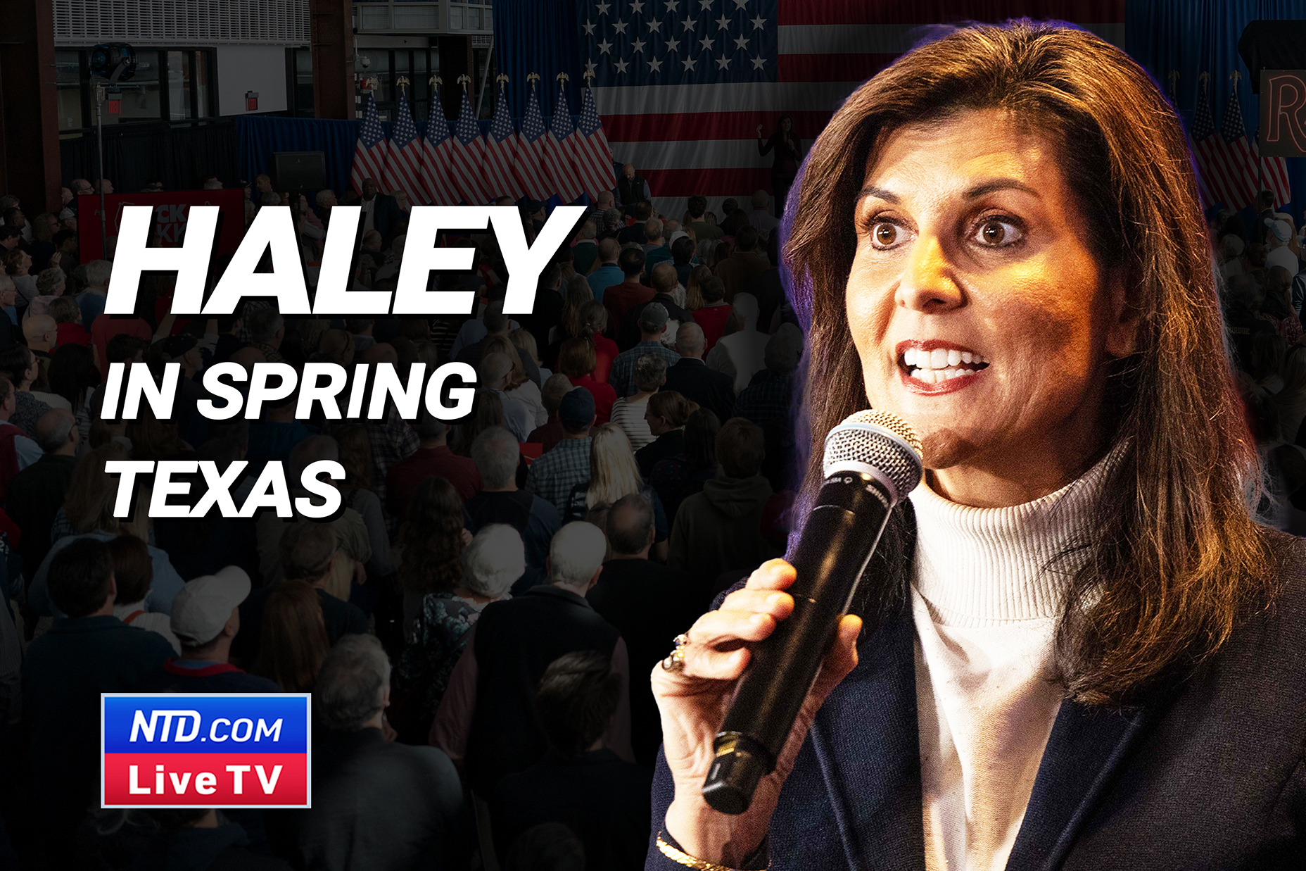 Nikki Haley Holds a Campaign Rally in Spring, Texas | EpochTV