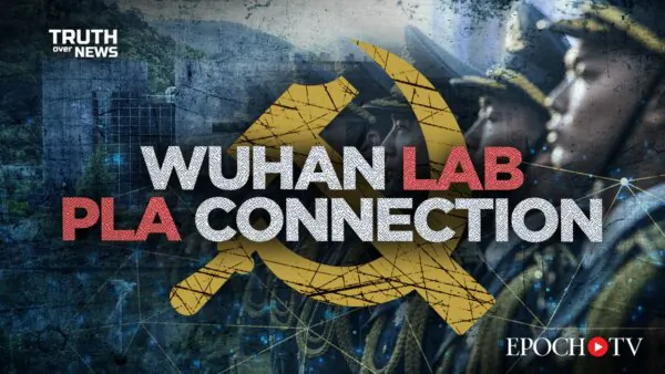 Canadian Intelligence Report Indirectly Reveals Details of Wuhan Lab’s Role as a Front for CCP Spies | Truth Over News