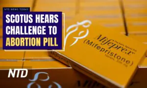 NTD News Today (March 26): SCOTUS Hears Major Abortion Pill Challenge; Baltimore’s Key Bridge Collapses After Ship Strike