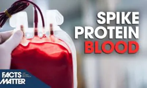 Spike Protein Contamination: Study Calls for mRNA Vaccines to Be Suspended Over Blood Bank Concerns | Facts Matter