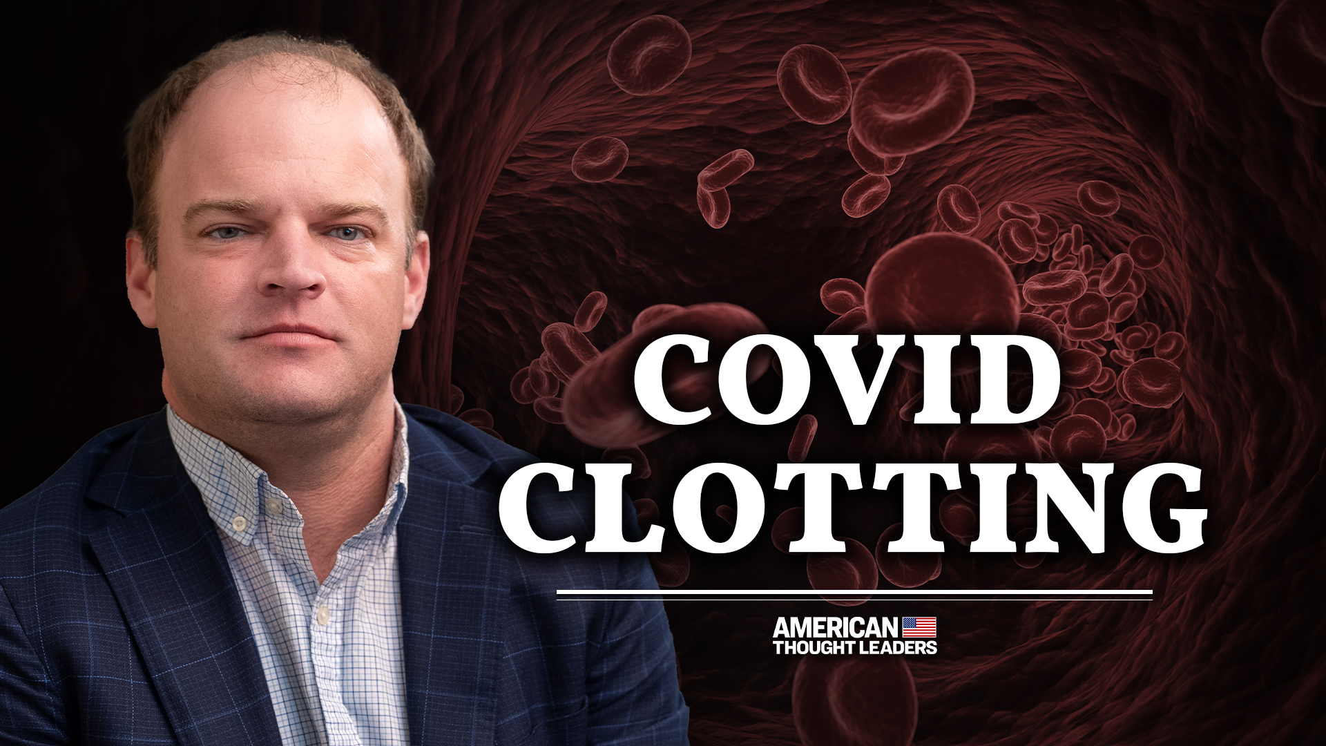 Spike Protein Exposure and Clotting Pathologies Explained: Dr. Jordan Vaughn