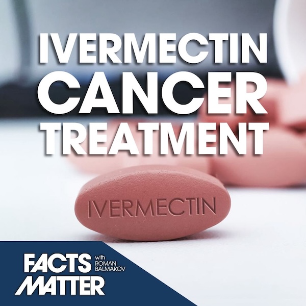 Ivermectin Could Be The Unexpected Cancer-Fighting Marvel