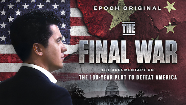 EXCLUSIVE DOCUMENTARY–The Final War: The 100-Year Plot to Defeat America