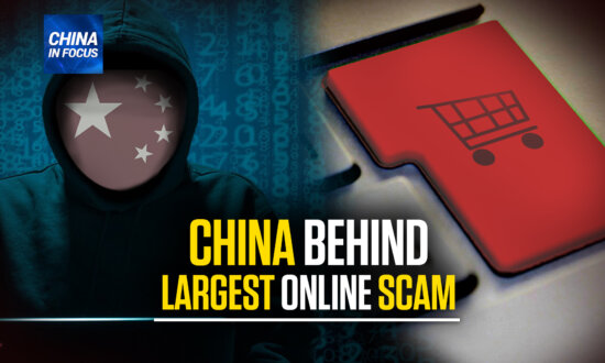 China Behind One of the World's 'Largest Online Scams'