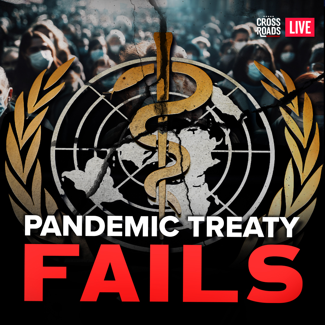 WHO Pandemic Treaty Fails; World Waits on Trump Trial Results