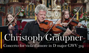 Christoph Graupner: Concerto in A Major for Viola D’Amore and Viola