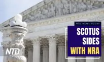 NTD News Today (May 30): SCOTUS Sides With NRA in Free Speech Case; Jury Continues Deliberation in Trump NY Trial