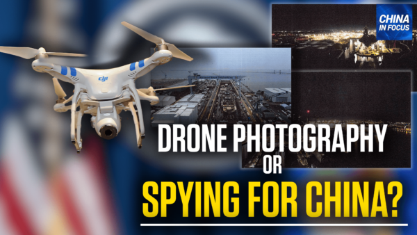 Chinese Student Charged With Photographing Shipyard