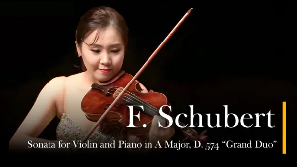 F. Schubert: Sonata for Violin and Piano in A Major, D. 574, ‘Grand Duo’