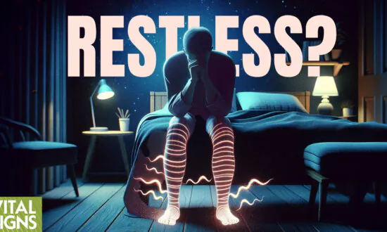 ‘Restless Legs’ Can Be Fueled by Some Drugs, Foods, and Lost Nutrients—How to Relieve It?