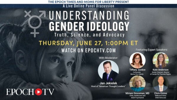 Live Panel Discussion–‘Understanding Gender Ideology: Truth, Science, and Advocacy’