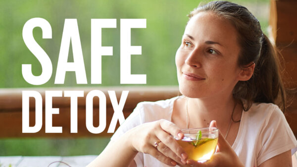 How to Detox the Right Way From Mold, Bacteria, and Heavy Metals