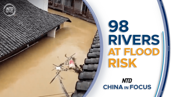 98 Chinese Rivers Surge Above Flood Warning Levels