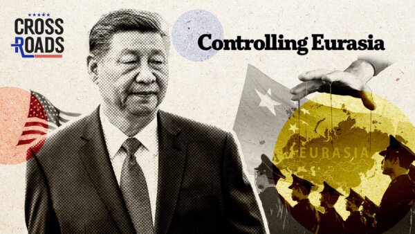 CCP Rolls Out Campaign to Break Eurasia From US