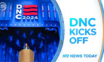 NTD News Today (Aug. 19): DNC Kicks Off; Citizenship Program Begins for Illegal Immigrant Spouses; Blinken Visits Israel