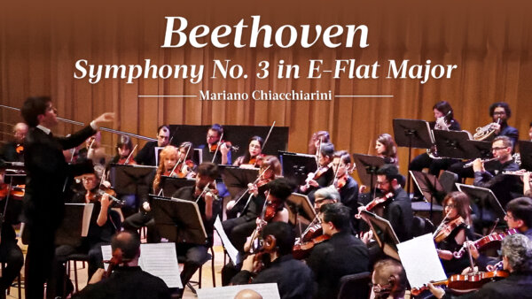 Beethoven: Symphony No. 3 in E-flat Major | Mariano Chiacchiarini