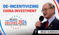 Rep. Brad Sherman: ‘It’s Not Our Job to Build the Chinese Economy’