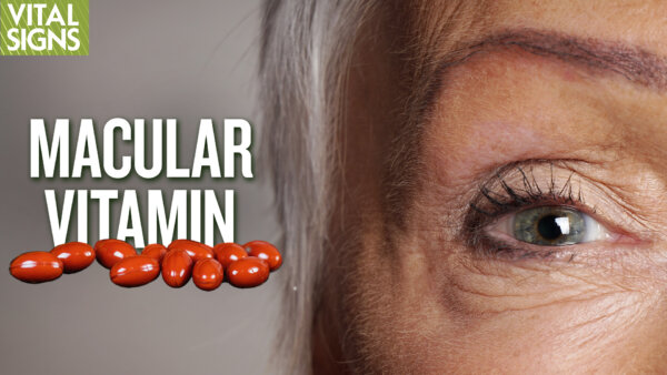 Which Vitamins Shield Against Macular Degeneration, Eye Damage, and Aging | Vital Signs