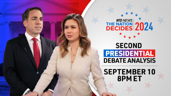 Watch NTD's Pre- and Post-Debate Covearge of the Presidential Debate Analysis Tonight 8 p.m. ET. (Click here)