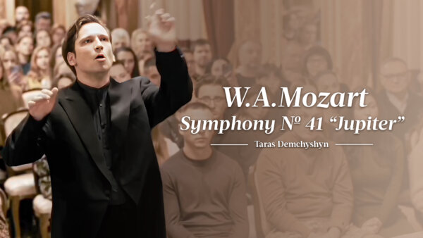 W. A. Mozart: Symphony No. 41, ‘Jupiter’ | Taras Demchyshyn | Beethoven Sinfonietta of Ukraine