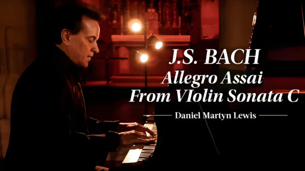 Bach: Allegro Assai from Violin Sonata in C, BWV 1005 | Daniel Martyn Lewis