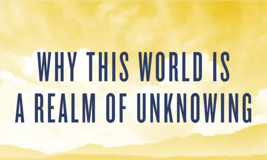 ‘Why This World Is a Realm of Unknowing,’ by Falun Gong Founder Mr. Li Hongzhi