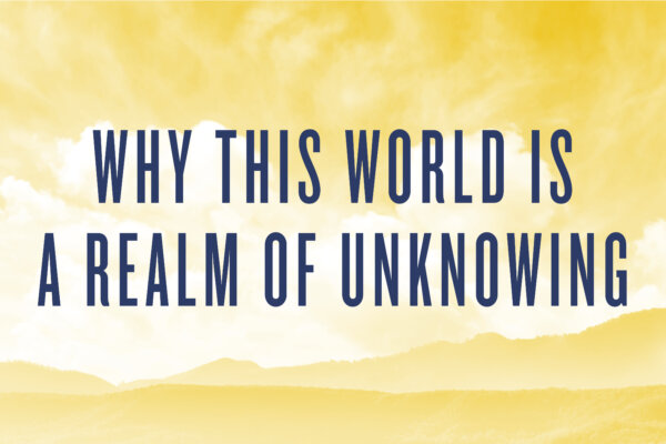 ‘Why This World Is a Realm of Unknowing,’ by Falun Gong Founder Mr. Li Hongzhi