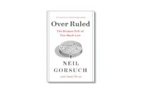 ‘Over Ruled’: Our Modern World’s Legal Snares