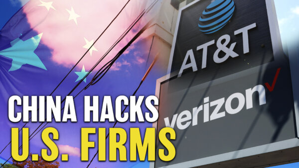 China Reportedly Hacked Into AT&T, Verizon Networks