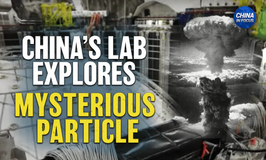 Chinese Lab to Study Mysterious Particle; China Won’t Renounce Use of Force on Taiwan