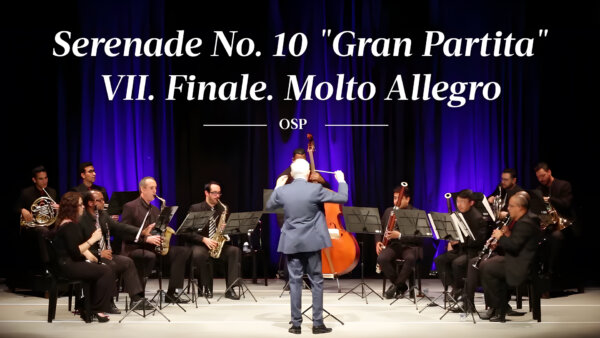 Mozart: Serenade No. 10 'Gran Partita' – VII. Finale. Molto Allegro | OSP