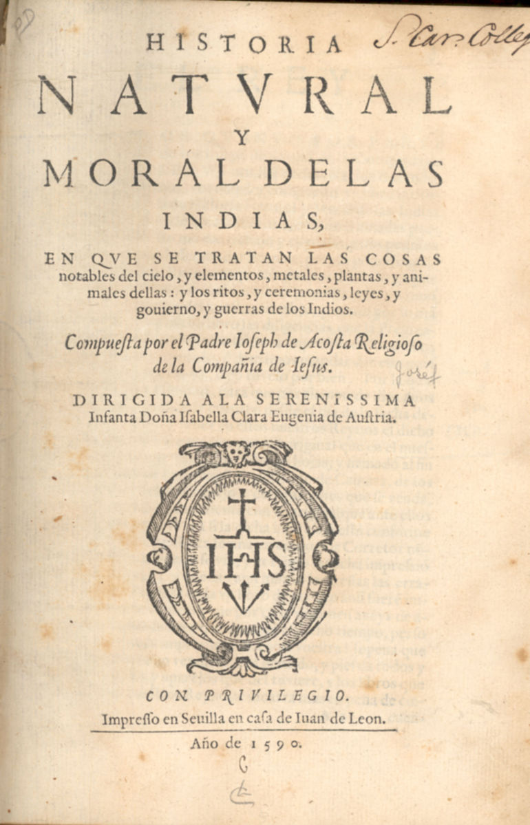 Natural and Moral HIstory of the Indies, Jose de Acosta