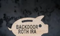 How to Establish a Backdoor Roth IRA