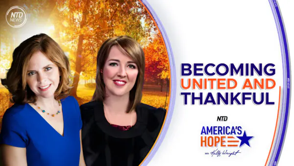 Becoming United and Thankful | America’s Hope