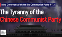 Nine Commentaries on the Communist Party Part 3: The Tyranny of the Chinese Communist Party
