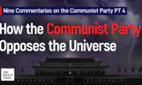 Nine Commentaries on the Communist Party Part 4: On How the Communist Party Opposes the Universe
