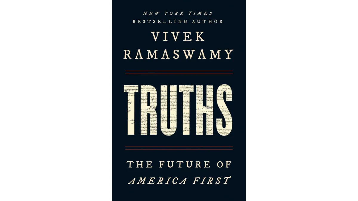 "Truths: The Future of America First" by Vivek Ramaswamy. 