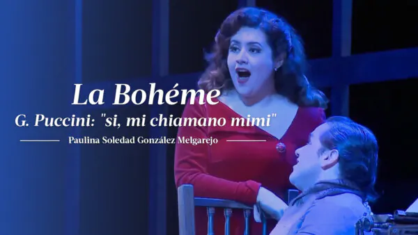 G. Puccini: La Bohème | Si, Mi Chiamano Mimi