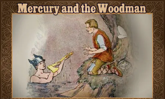 Aesop’s Fables: Mercury and the Woodman