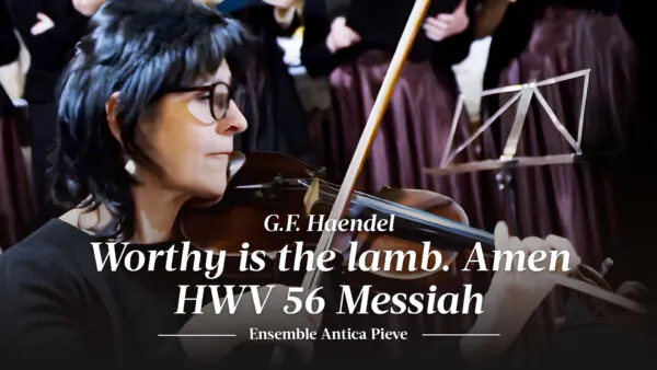 G. F. Handel: Worthy Is the Lamb, Amen (Messiah, HWV 56)