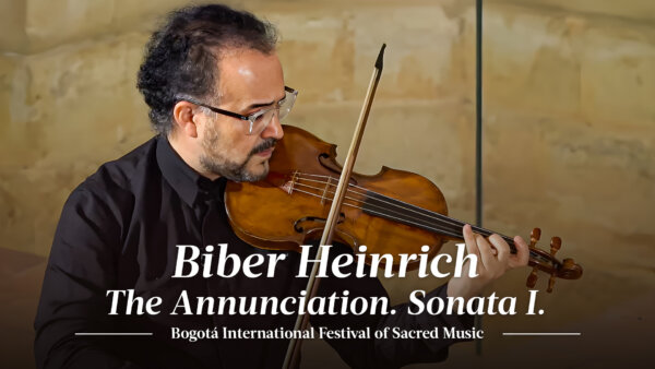 Heinrich Biber: Sonata I 'The Annunciation' | Bogotá International Festival of Sacred Music