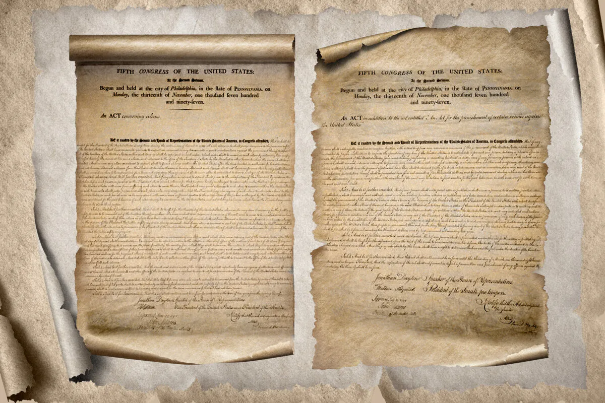 The Alien and Sedition Acts of 1798. (Illustration by The Epoch Times, National Archives)