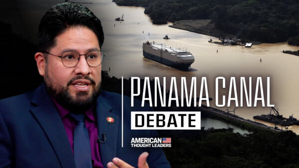 Has Trump Been Proven Right About the Panama Canal? Joseph Humire Says, Yes.