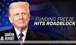 Trump Admin Halts Loans, Grants to Assess ‘Social Engineering Policies’; Judge Temporarily Blocks Plan | Capitol Report