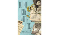 ‘Do Not Cry’: A Holocaust Memoir