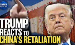 ‘They Panicked’: Trump Reacts to China’s Retaliation