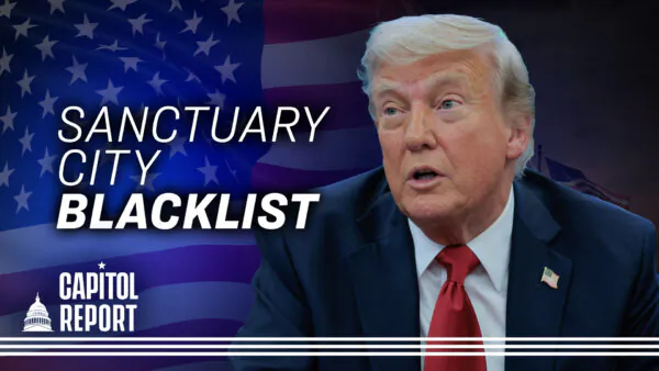 Trump Orders List of Cities Blocking Immigration Enforcement; Spain Declares State of Emergency During Blackout | Capitol Report